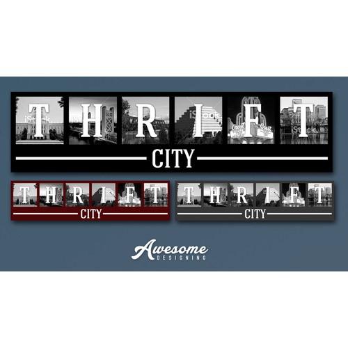 Need a cool sign emphasing the title Thrift City by inlcuding some our cities best landmarks