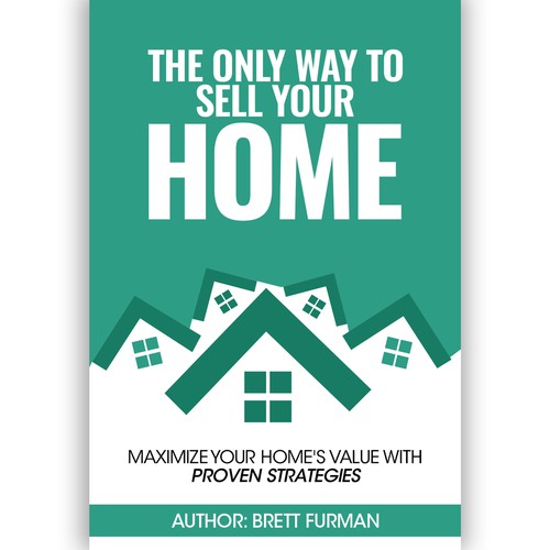 The only way to sell your home book cover