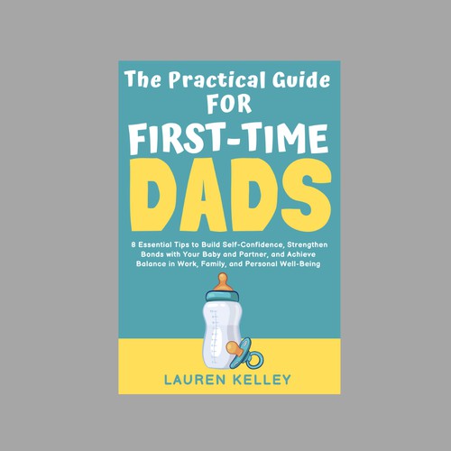 a practical guide for first-time dads