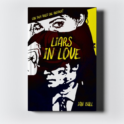 Liars In Love by Ian Bull