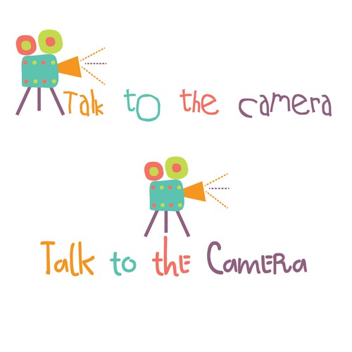 Create a fun logo for Talk to the Camera! Where kids thrive through on camera activities.