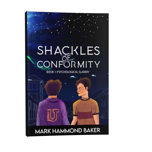 Shackles of Conformity, Book 1: Psychological Slavery