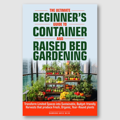 EBook - The Ultimate Beginners Guide to Container & Raised Bed Gardening