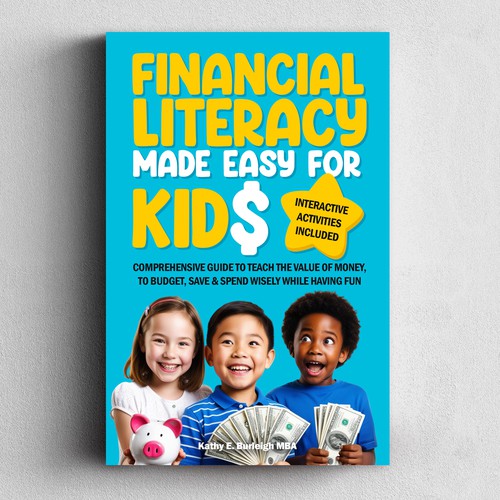 Financial Literacy Made Easy For Kids