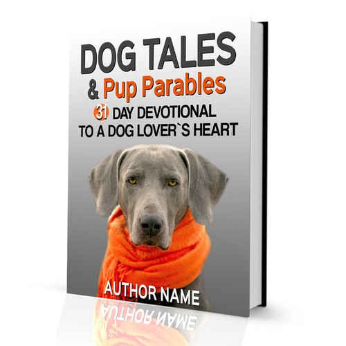 Dog Tales and Pup Parables Book cover contest