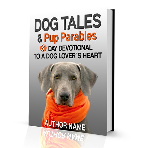 Dog Tales and Pup Parables Book cover contest