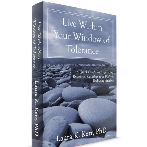 Live Within Your Window of Tolerance