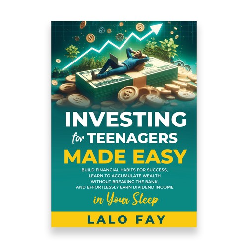 E-book Cover Contest for Investing for Teeenager