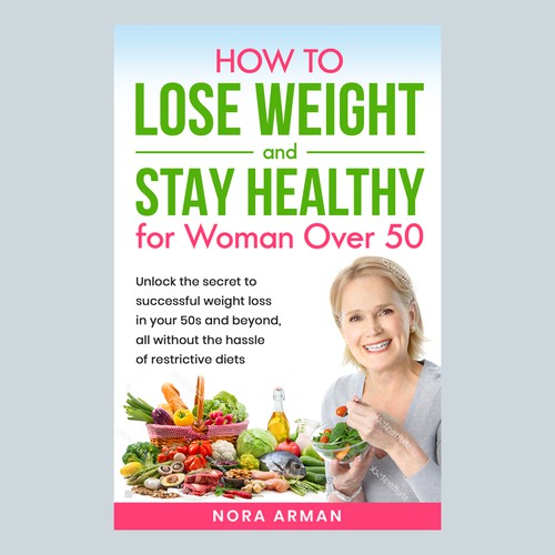 How to Lose Weight and Stay Healthy for Woman Over 50 Ebook Cover