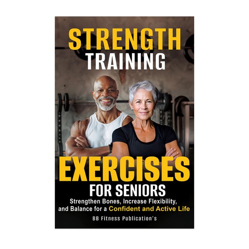 Strength training for Seniors ebook cover