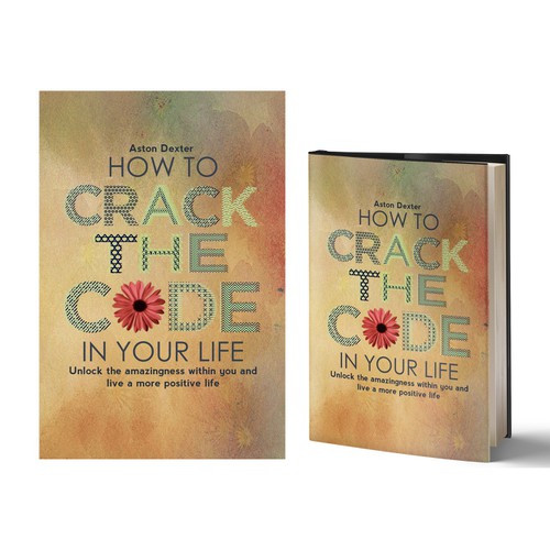 How to crack the code in your life