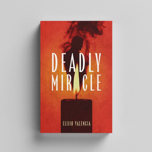 Deadly Miracle Book Cover