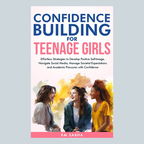 Confidence Building for Teenage Girls Ebook Cover