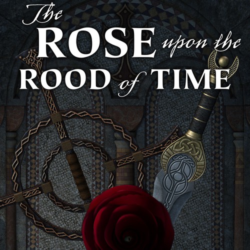 Rose Upon the Rood of Time Book Cover
