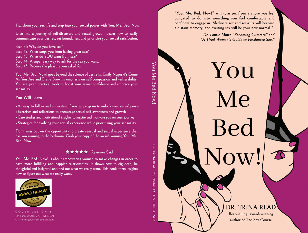 You. Me. Bed. Now!: Rekindle The Sparks Without Starting A Fire