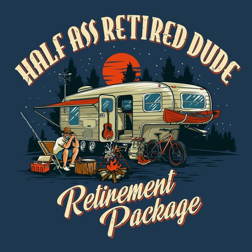 Half Ass Retired Dude 