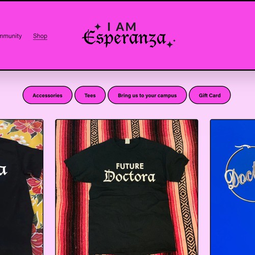 Shop customization for first-generation Chicana feminist and scholar-practitioner