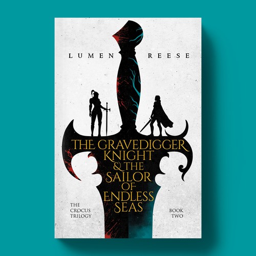 The Gravedigger Knight & the Sailor of Endless Seas / The Crocus trilogy / Book two.