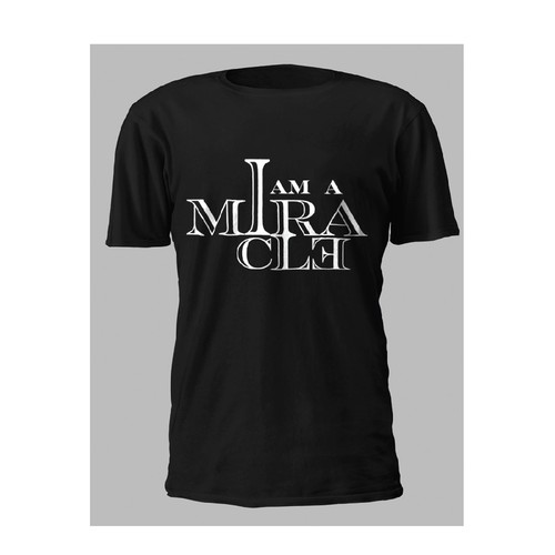 Propuesta Tshirt- I am a miracle