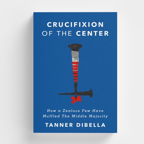 Book cover design - Crucifixion of the Center