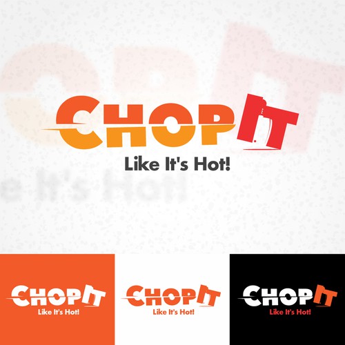 Chop It Like It's Hot!