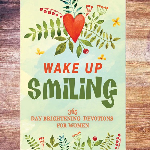 Wake up Smiling