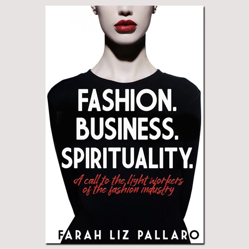 Fashion. Business. Spirituality.