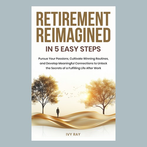 Retirement Reimagined in 5 Easy Steps Ebook Cover