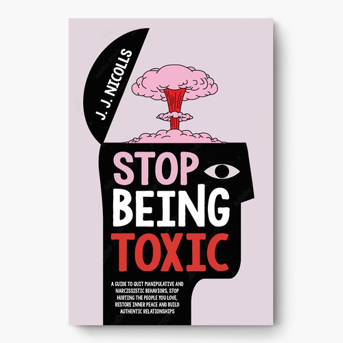Stop Being Toxic