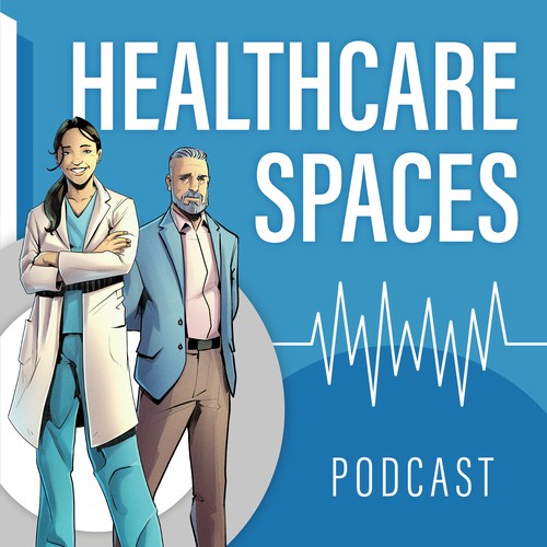 Healthcare Spaces Podcast cover