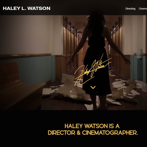 Haley L. Watson - Director & Cinematographer