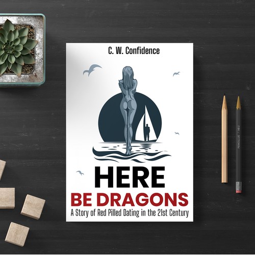 Cover art for a bold new book on the dangers of dating in the 21st century for men