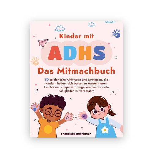 Design a happy and child-friendly cover for an ADHD activity book / workbook