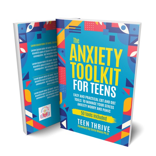 The Anxiety Toolkit for Teens