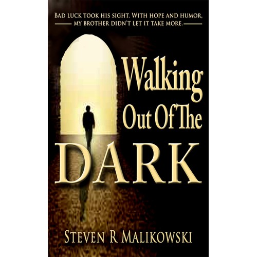 Walking Out of the Dark - Book Cover Contest