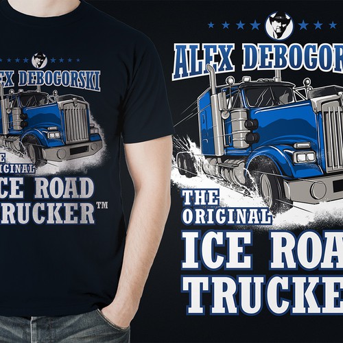 The Original Ice Road Trucker - Tshirt Design