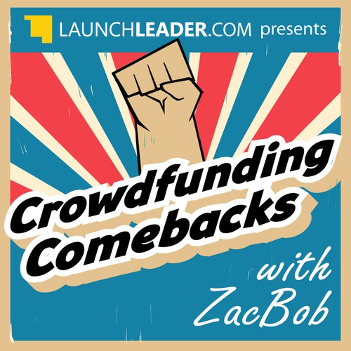 Icon for new Crowdfunding Comebacks podcast show