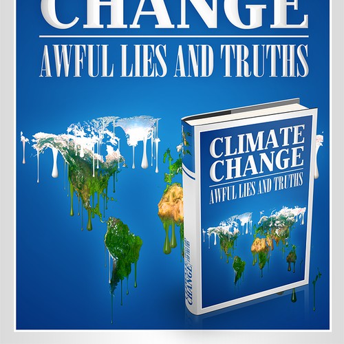Designer Needed: To Expose the Lies and Truth on Climate Change
