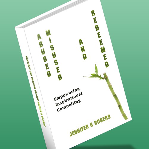 Design coverfor Jenifer R Rogers's book Abused Misused And Redeemed