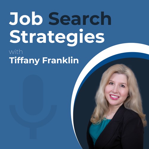 Job Search Strategies | Tiffany Franklin