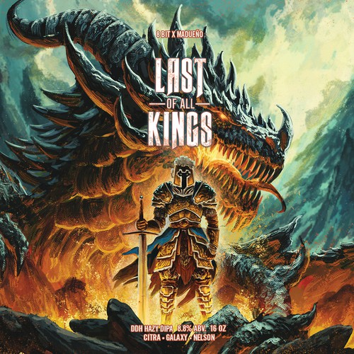 8Bit Brewing - Last of all kings label