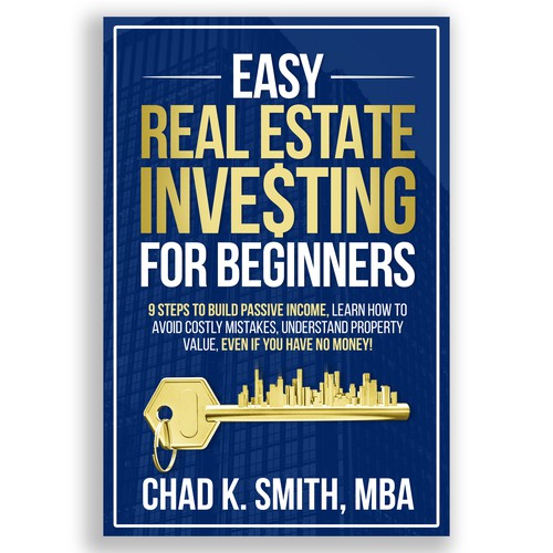 EASY REAL ESTATE INVESTING FOR BEGINNERS