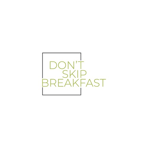 Don't Skip Breakfast