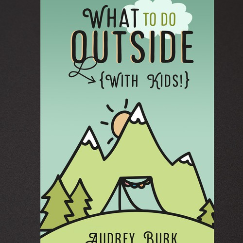 What To Do Outside (with kids)