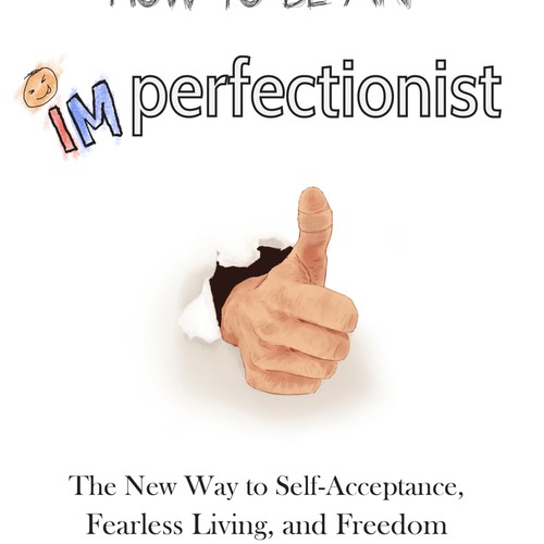 Self-help book cover design: How to Be an Imperfectionist (International Bestselling Author)