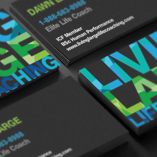 Use your CREATIVITY!!!! AND SKILL!!! to design a business card for 'Living Large Life Coaching'