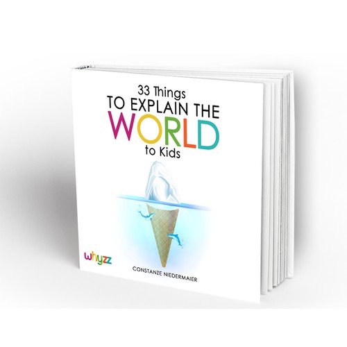 Create a book cover for - 33 Things to explain the world to kids.