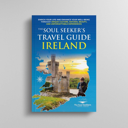 The Soul Seeker's Travel Guide Ireland