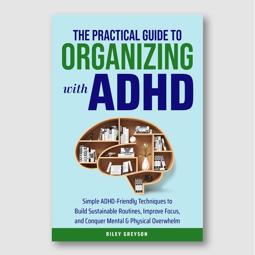 ADHD Organization Guide – Brain-Based Routines & Focus Strategies Cover