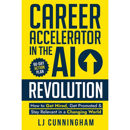 Career Accelerator in the AI Revelution - Book Cover Design
